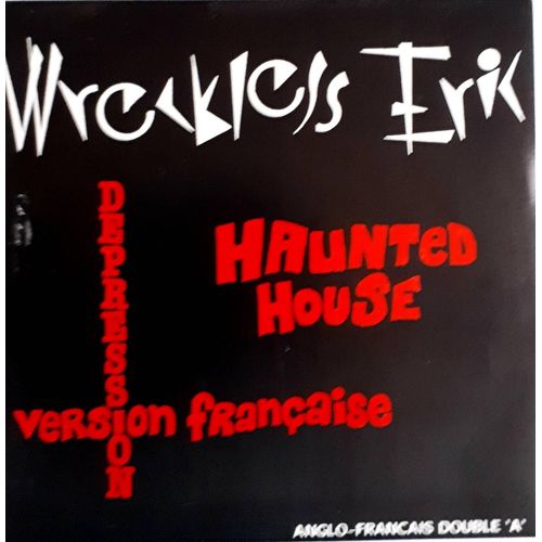 Eric Wreckless : " Haunted House "