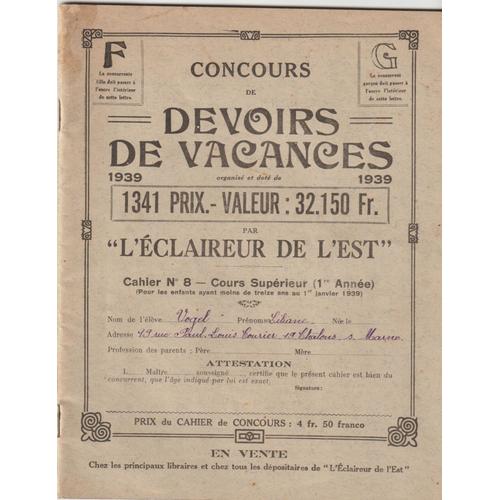 L'éclaireur De L'est - Concours De Devoirs De Vacances 1939 - Cahiers N°8 - Cours Supérieur 1ere Année - Paquebot Normandie - Calligraphie À L'encre Violette - Dessins Cartes 48 P 17x22 Cm