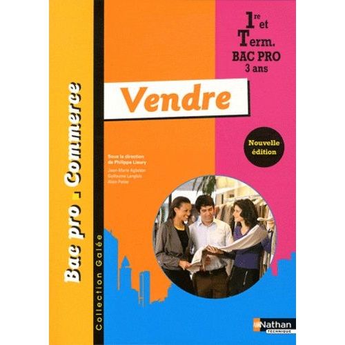 Vendre 1e Et Tle Bac Pro Commerce