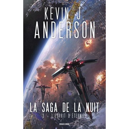 La Saga De La Nuit - Tome 3 - L'esprit D'éternité