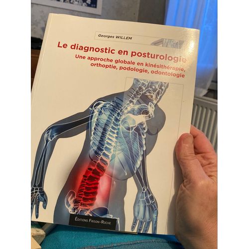 Le Diagnostic En Posturologie De Georges Willem 