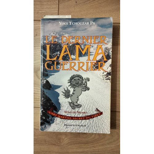 Le Dernier Lama Guerrier