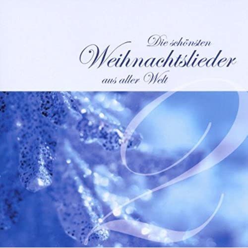 Die Schönsten Weihnachtslieder Aus Aller Welt 2