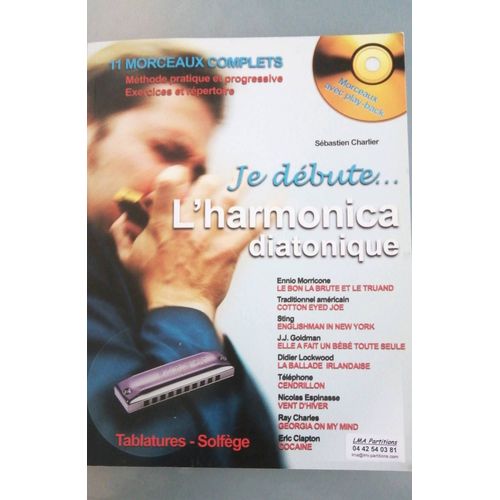 Je Débute L'harmonica Diatonique / Sébastien Charlier