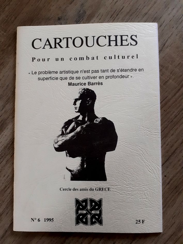 Cartouches N°6 - 1995 - Pour Un Combat Culturel - Cercle Des Amis Du Grece