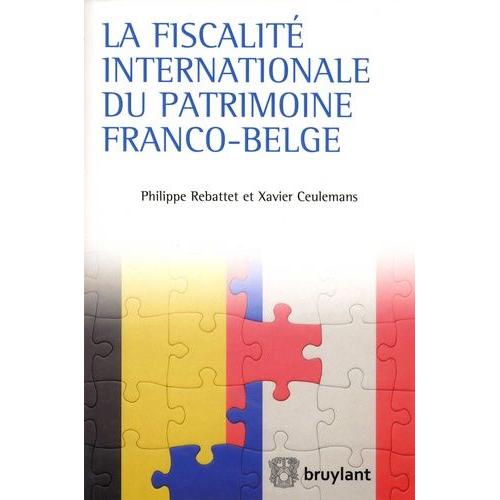 La Fiscalité Internationale Du Patrimoine Franco-Belge