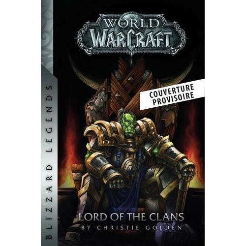 World Of Warcraft Tome 2 - Le Chef De La Rébellion