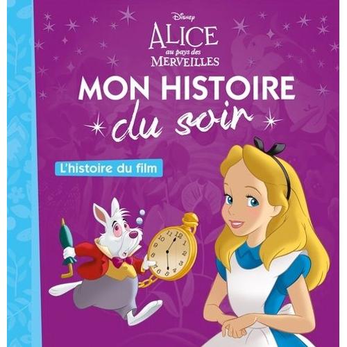 Alice Au Pays Des Merveilles - L'histoire Du Film