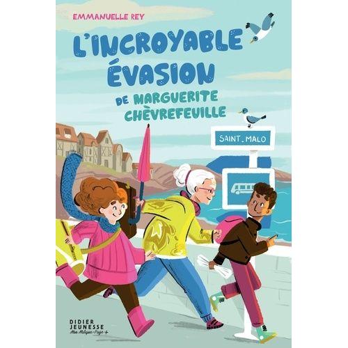 L'incroyable Évasion De Marguerite Chèvrefeuille