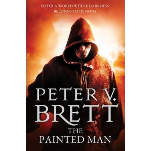 The Demon Cycle 1. The Painted Man