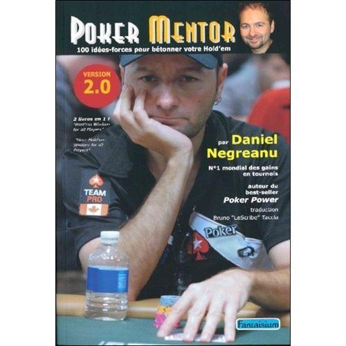 Poker Mentor - 100 Idées-Force Pour Bétonner Votre Hold'em