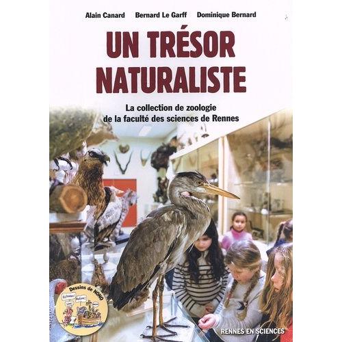 Un Trésor Naturaliste - La Collection De Zoologie De La Faculté Des Sciences De Rennes