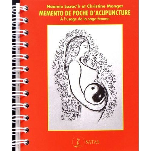 Mémento De Poche D'acupuncture - A L'usage De La Sage-Femme