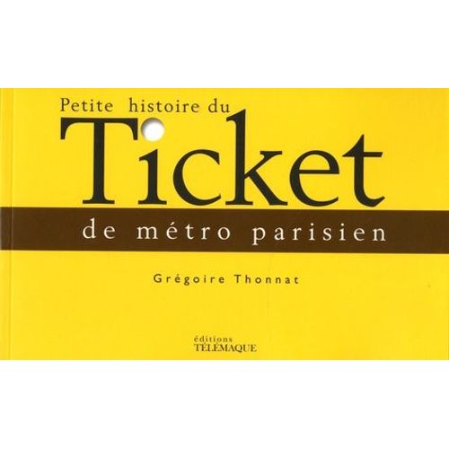 Petite Histoire Du Ticket De Métro Parisien