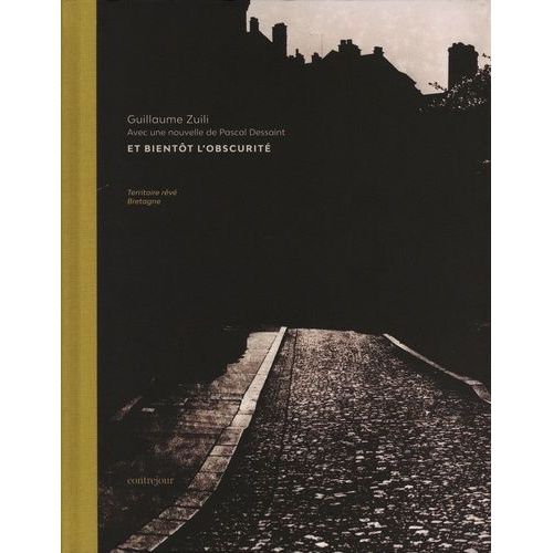 Et Bientôt L'obscurité