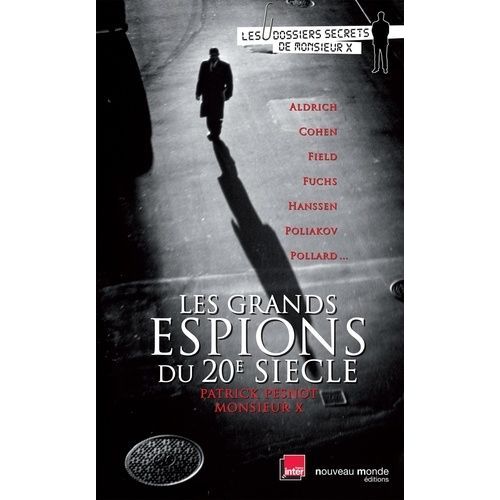 Les Grands Espions Du Xxe Siècle
