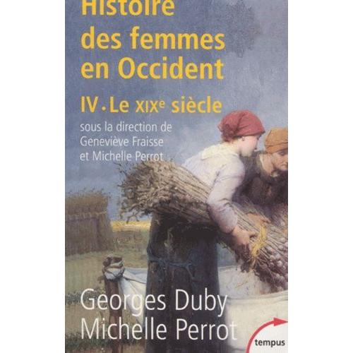 Histoire Des Femmes En Occident - Tome 4, Le Xixe Siècle