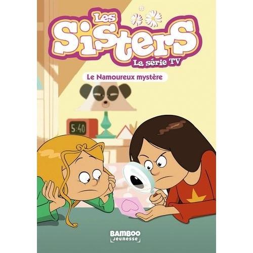 Les Sisters - La Série Tv Tome 36 - Le Namoureux Mystère
