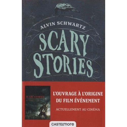Scary Stories - Histoires Effrayantes À Raconter Dans Le Noir