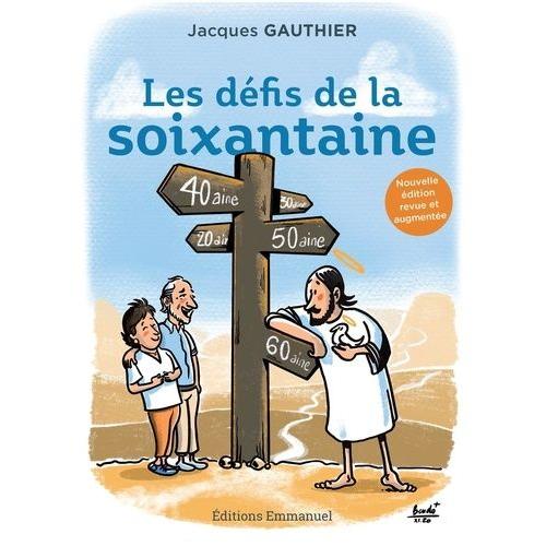 Les Défis De La Soixantaine