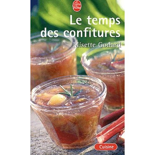 Le Temps Des Confitures - 100 Recettes