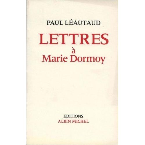 Lettres À Marie Dormoy