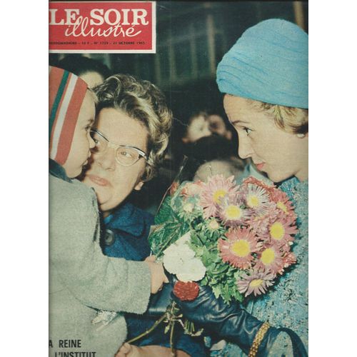 Le Soir 21/10/1965 La Reine Hommage À Edhith Cavell ,Opération Crossbow Avec Sophia Loren, Salvatore Adamo,Ira De Furstenberg,Cécil St-Laurent Contre De Gaulle,Mary Pickford,Jose Thomas, Marjorie Noel