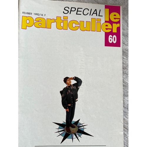 Le Particulier Spécial 60, L’Orientation Scolaire De La 6e Au Bac, Février 1992