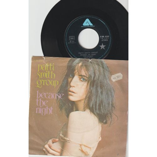 45 Sp Patti Smith Group - Because The Night - Good Speed - Arista 2c006-60653 1978