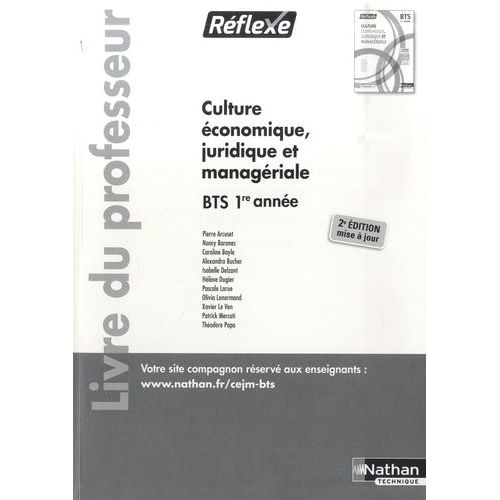 Culture Économique Juridique Et Managériale Bts 1re Année - Livre Du Professeur