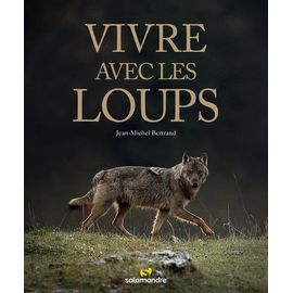 Vivre Avec Les Loups
