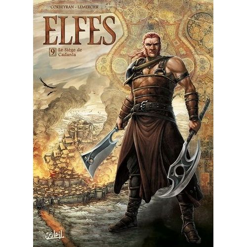 Terres D'arran : Elfes Tome 9 - Le Siège De Cadanla