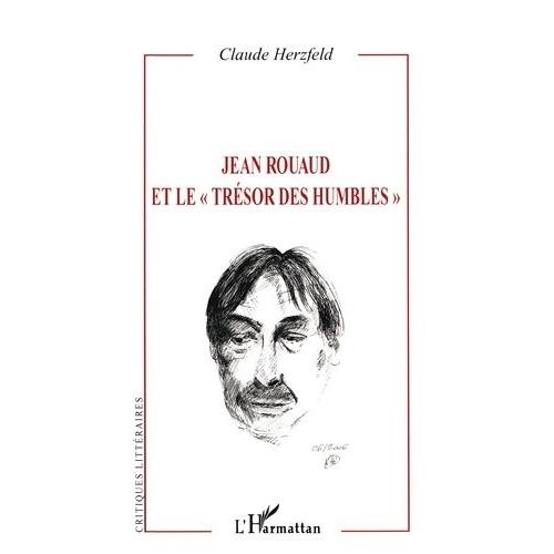 Jean Rouaud Et Le "Trésor Des Humbles