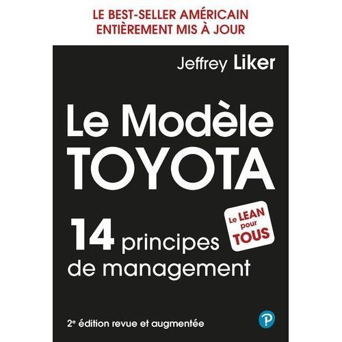 Le Modèle Toyota - 14 Principes De Management