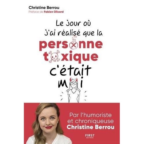Le Jour Où J'ai Réalisé Que La Personne Toxique C'était Moi