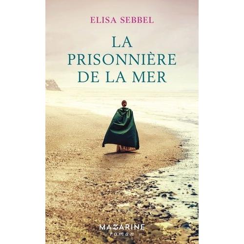 La Prisonnière De La Mer