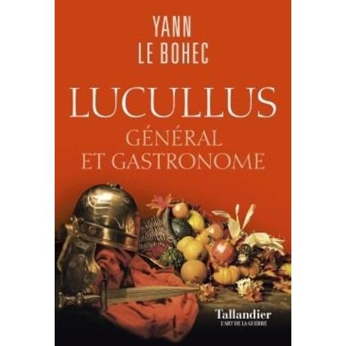 Lucullus - Général Et Gastronome