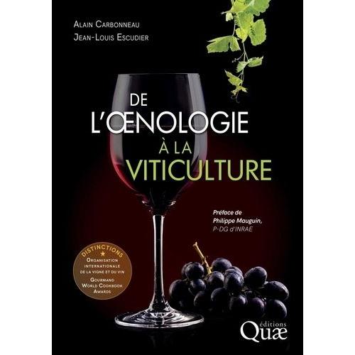 De L'oenologie À La Viticulture