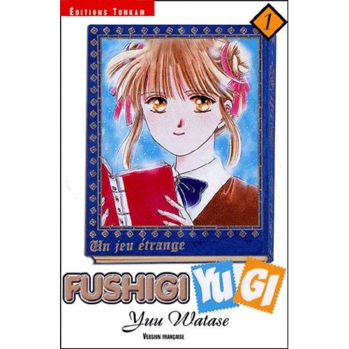 Fushigi Yugi - Tome 1