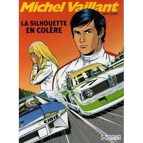 Michel Vaillant Tome 33 - La Silhouette En Colère