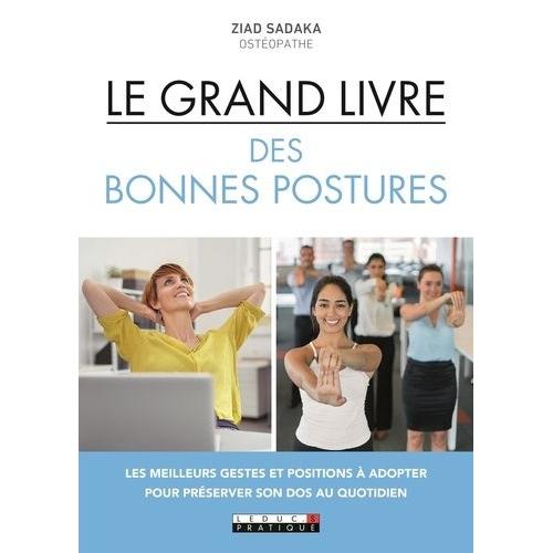 Le Grand Livre Des Bonnes Postures