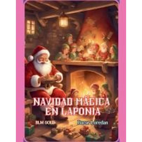 Navidad Mágica En Laponia