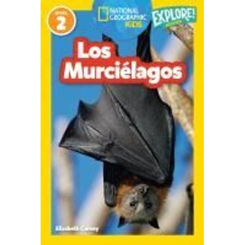National Geographic Readers: Los Murciélagos