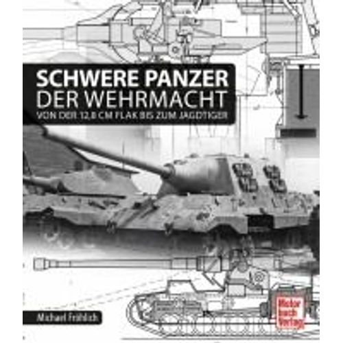 Schwere Panzer Der Wehrmacht