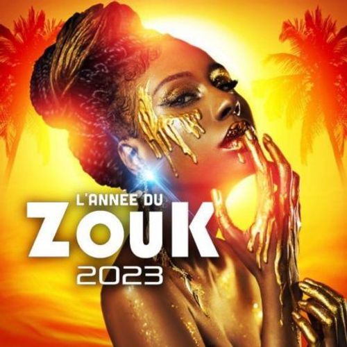 L'année Du Zouk 2023 - Cd Album