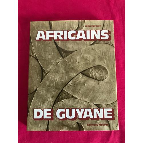 Africains De Guyane Jean Hurault