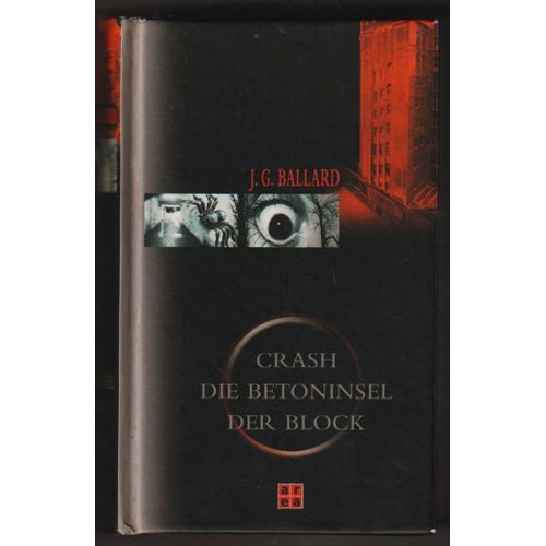 Crash - Die Betoninsel - Der Block