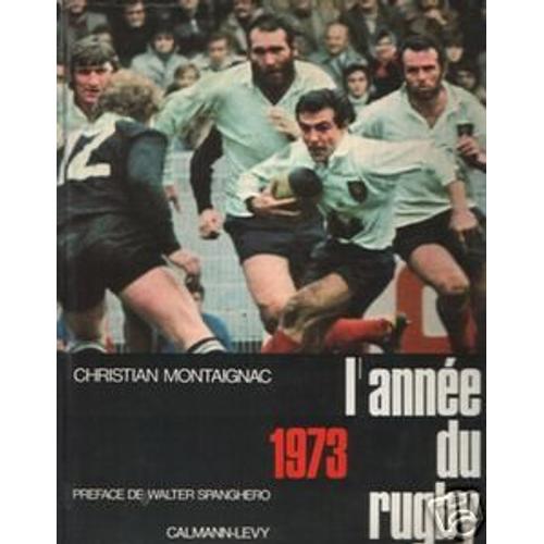 L'année Du Rugby 1973