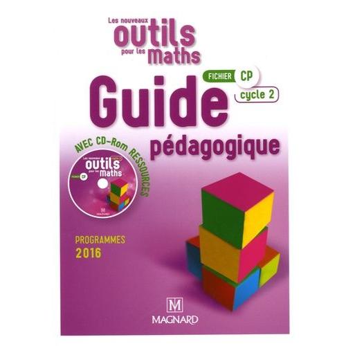 Les Nouveaux Outils Pour Les Maths Cp - Guide Pédagogique (1 Cd-Rom)