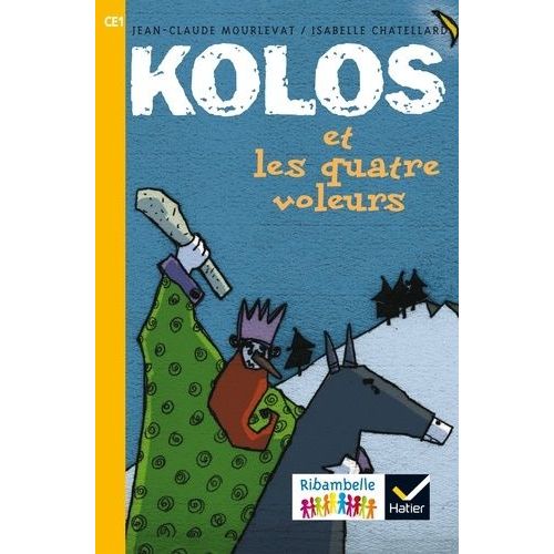 Kolos Et Les Quatre Voleurs